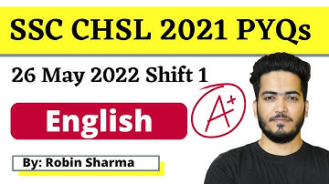 English Paper Solution | SSC CHSL 2021 | 26 May 2022 Shift 1 | By Robin Sharma