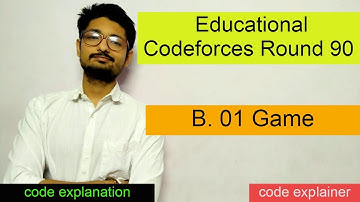 01 Game || Educational Codeforces Round 90 || CODEFORCES