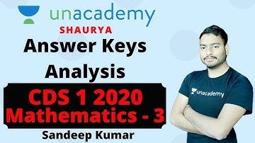 CDS 1 2020 Mathematics Answer Keys | CDS 1 2020 Math Answer Key - 3 | CDS 1 2020 Answer Key Analysis