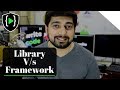 What is the difference between a Library and a Framework