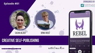 081 Creative Self Publishing with Orna Ross