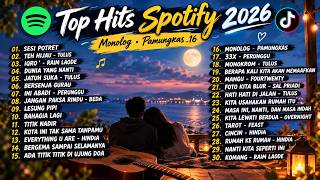 TOP HITS SPOTIFY 2026 🔥 LAGU INDONESIA TERPOPULER SAAT INI | FULL ALBUM TERBAIK 2026
