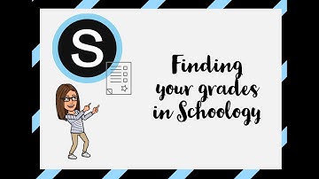 How to See Your Grades in Schoology