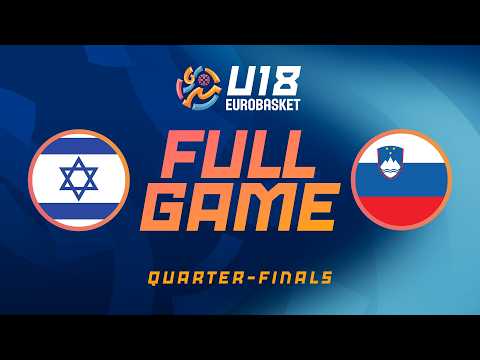 LIVE - Israel v Slovenia | FIBA U18 EuroBasket 2026 | Quarter-Finals