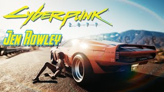 Cyberpunk 2077 - Jen Rowley (General Lee)