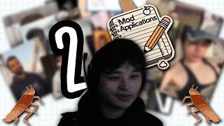 The Mod Applications - Part 2 (Liam Highlights)