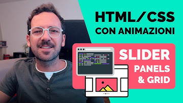 Creare un Sito Html/CSS/Js con Animazioni #2 - Slider, Panels & Grid