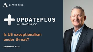 Is US exceptionalism under threat? | Update+ September 2025