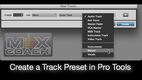 Track preset saving and recall on Protools DAW