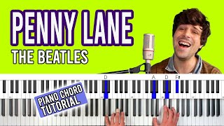 How To Play “Penny Lane” by The Beatles [Piano Tutorial/Chords for Singing]