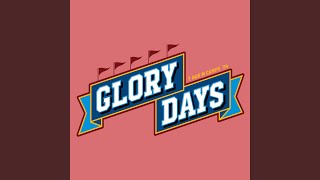 Glory Days