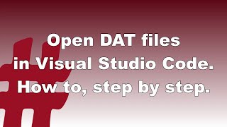 Open DAT files in Visual Studio Code // Tip 68