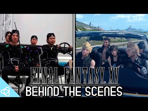 Behind the Scenes - Final Fantasy XV [Making of]