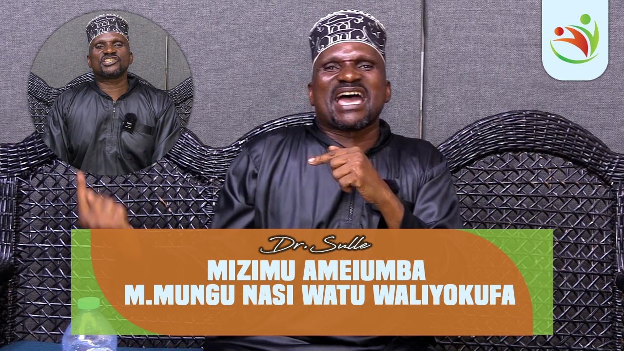 HII MPYA DR.SULLE AJA NA SOMO LA MIZIMU/SIYO NAFSI ZA WALIYOFARIKI IMEUMBWA NA M.MUNGU