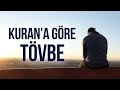 Kuran'a Göre Tövbe Nedir? / Mehmet Okuyan, Caner Taslaman ve Emre Dorman