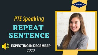PTE REPEAT SENTENCE | DECEMBER EDITION | (2020)