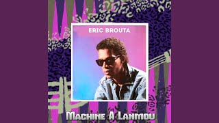 Machine A Lanmou