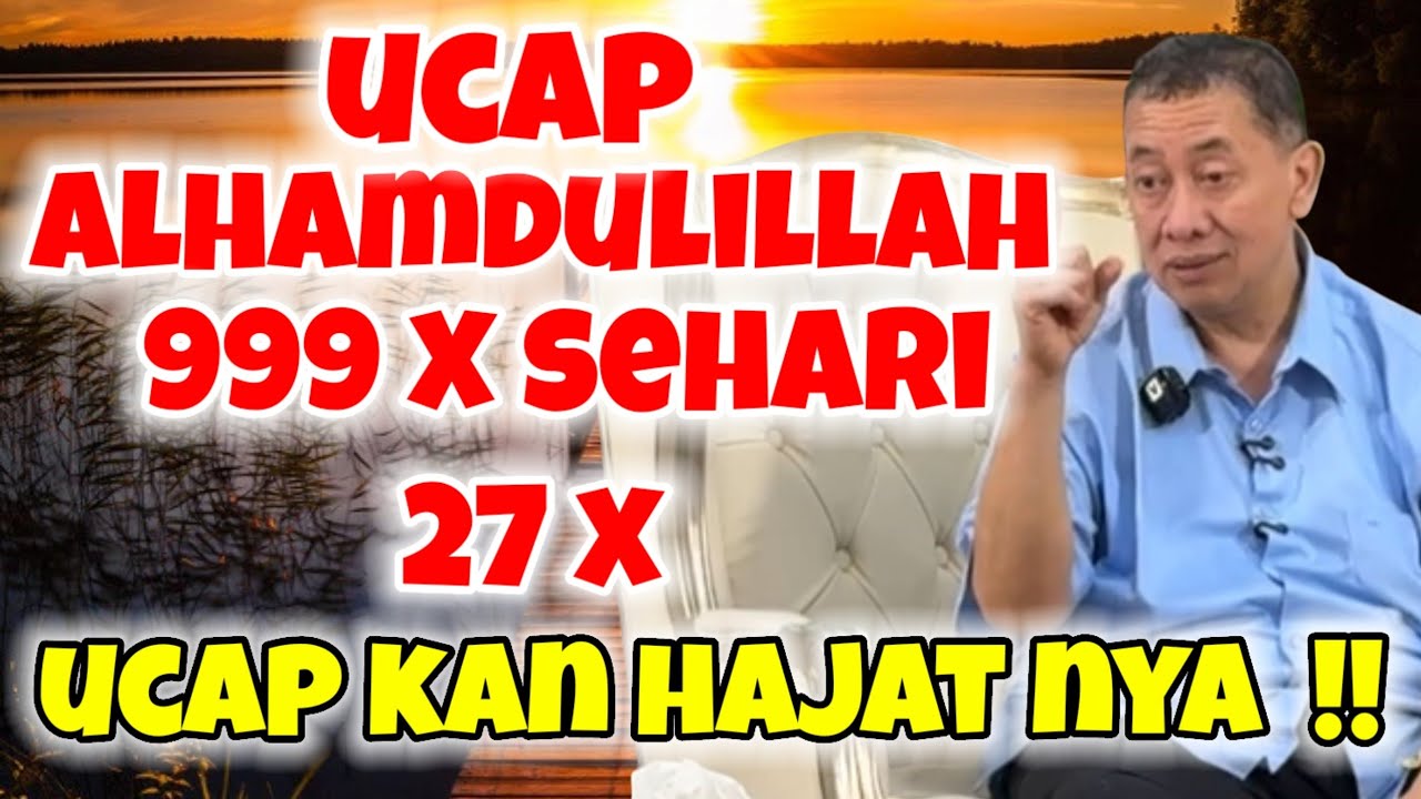 Ucap alhamdulillah 999 x