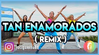 TAN ENAMORADOS ( Remix ) CNCO, DJ Fer Palacio - Lucía Guerra / ZUMBA / Coreografía