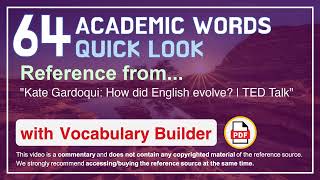 64 Academic Words Quick Look Ref from "Kate Gardoqui: How did English evolve? | TED Talk"