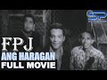ANG HARAGAN (1960) | Action Comedy with FPJ β Full Movie