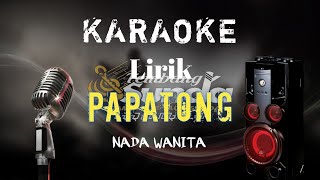 🔴Papatong - Bah dadeng karaoke Bajidor SET RAMPAK UGY 2022 KORG PA700!! NADA WANITA LIRIK‼️‼️