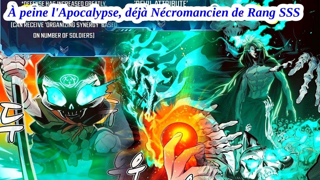 À peine l'Apocalypse, déjà Nécromancien de Rang SSS | Résumé Manhwa