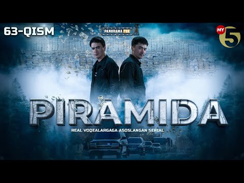 Piramida 63-qism (milliy serial) | Пирамида 63-кисм (миллий сериал)