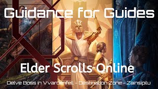 Delve Boss in Vvardenfell - Destination Zone - Zainsipilu Net Worth