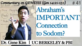 Abraham's IMPORTANT Connection to Sodom? (Genesis 14:21-15:1) | Dr. Gene Kim