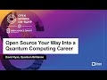 Open source your way into a quantum computing career  david ryan quantum brilliance