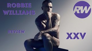 Robbie Williams - XXV (2022) Обзор нового альбома