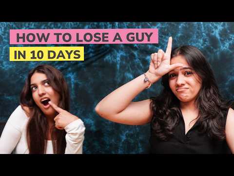 How To Lose A Guy In 10 Days | EP 95