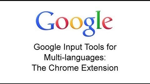 How to Use Google Input Tools