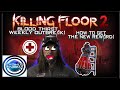 Blood Thirst Weekly Outbreak + NEW Backpack! | Killing Floor 2