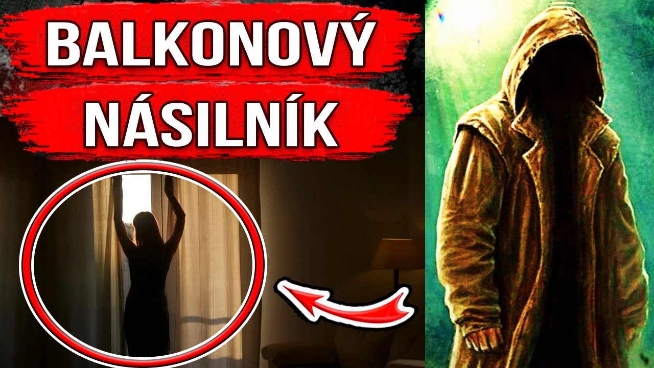 Vloupával se k osamělým ženám… Případ balkonového násilníka