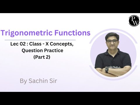 Trigonometric Functions Lec 1 Class 11 Mathematics By Sachin Sir AcethegradrIIT