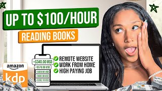 7 Websites Paying Up To $100 Per Hour For Reading Books -Amazon -Remote Jobs 2024