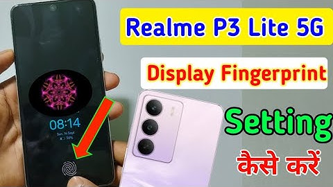 Realme p3 lite 5g display fingerprint lock kaise lagay/how to set fingerprint lock in realme p3 lite