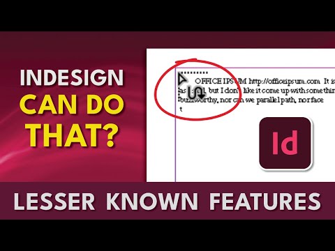 InDesign Lesser Known Features