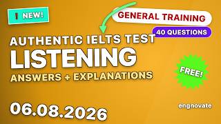 REAL RECENT IELTS GENERAL TRAINING LISTENING TEST WITH ANSWERS | 06.08.2026