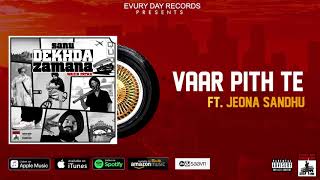 Wazir Patar - Vaar Pith Te ft. Jeona Sandhu | Sanu Dekhda Zamana | Evury Day Records