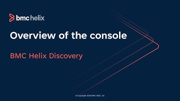 Overview of the console BMC Helix Discovery