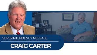 Superintendent Message - Business Administrator Craig Carter