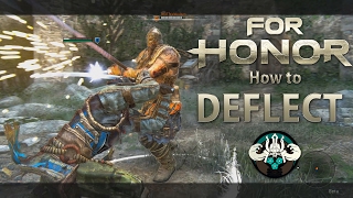 For Honor: How to Deflect [Text]