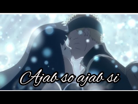 naruhina edit#ajab si ajab si adye hai#anime#youtubevideo#naruto#hinata