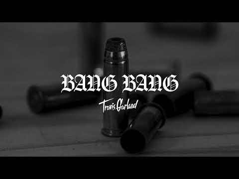 Travis Garland - Bang Bang (Travis Garland Cover)