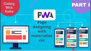 PWA | How to design web page with materialize css in urdu /hindi|What is PWA|codingwithaisha