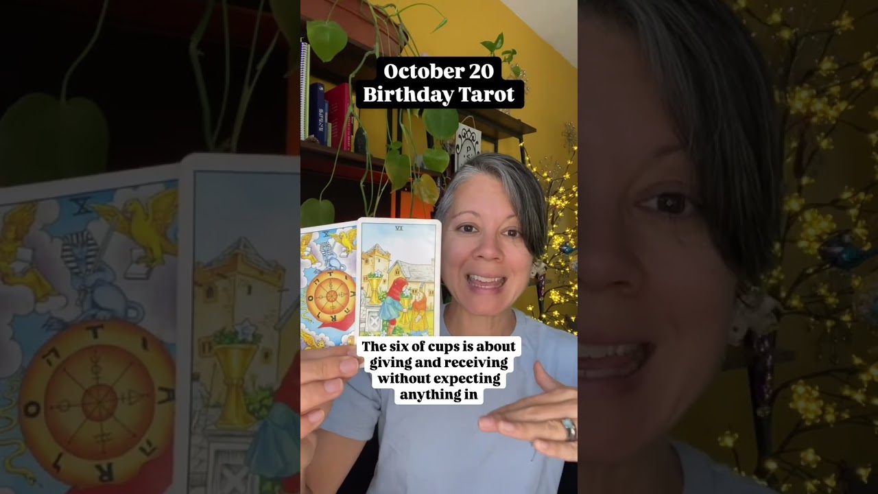 October 20 Birthday Tarot: Celebrating unconditional love and goodness this year