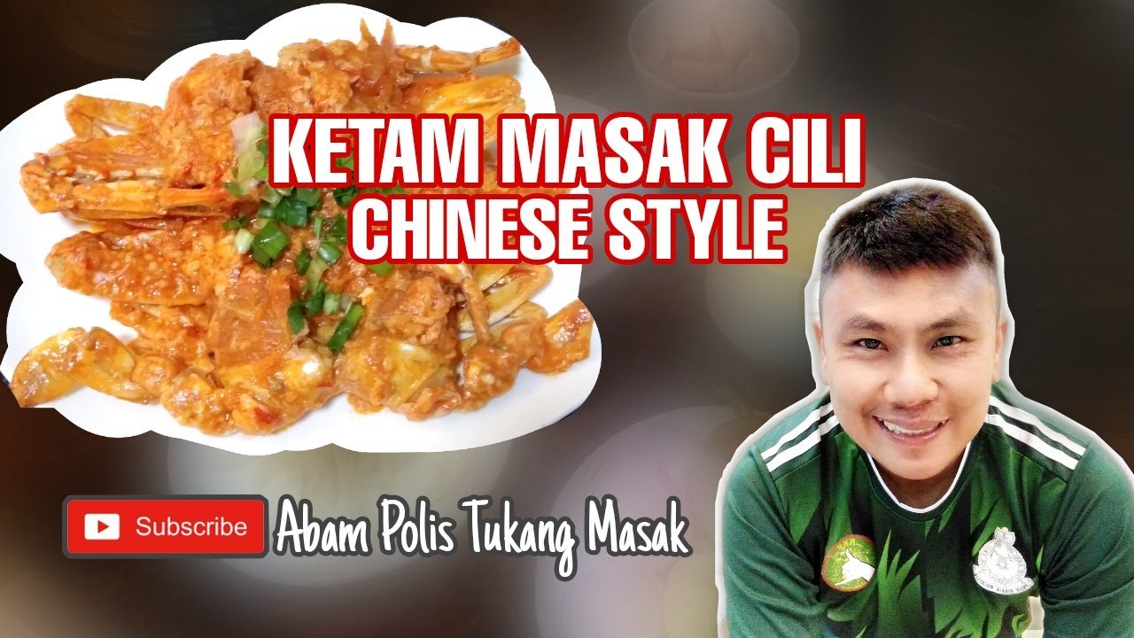 Resepi ketam Masak Cili Chinese Style Abam Polis - YouTube